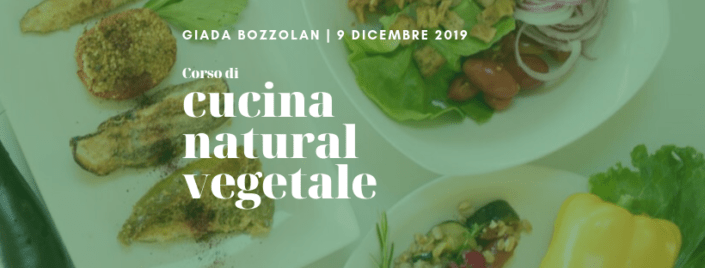 corso cucina natural-vegetale, impariamo a realizzare un menù