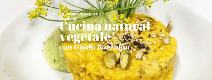 Corso di cucina natural-vegetale - 23 novembre 2022