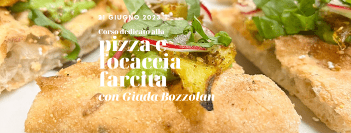 Corso di cucina natural vegetale Pizza e focaccia farcita